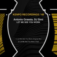 DJ Simi & Antonio Grassia - Let Me See You Work