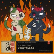 Jéja, Zaug - Deadfellaz