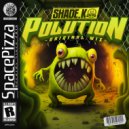 Shade K - Polution (Original Mix)