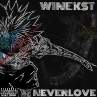 WINEKST - NEVERLOVE