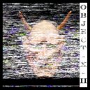 DKSVLV & TOYPHONK - Object X II