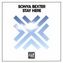 Sonya Bexter - Stay Here (Original Mix)