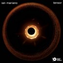 Ian Mariano - Tensor (KARU Remix)