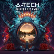 A-Tech - Dream Of Reality