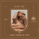 Guss (BR) - Cairo (Original Mix)