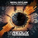 Meraj Deylami - Reincarnation (Extended Mix)