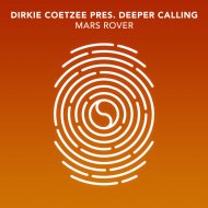 Dirkie Coetzee, Deeper Calling - Mars Rover