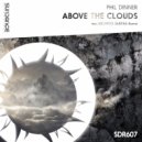 Phil Dinner - Above The Clouds (Ricardo Guerra Remix)