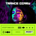 KRIPTAMOON - TRANCE DIARY@061