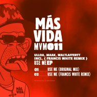 Ulloa, Maak, Waltlaffertt - Use Me