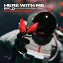 RYLO - Here With Me (RITN & WVLDE Remix)