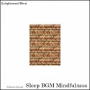 Sleep BGM Mindfulness - Graceful Guidance