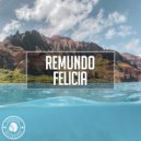 Remundo - Felicia (Extended Mix)