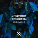 Alexander Popov, LTN, Ghostbeat - Magic Garden