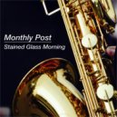Monthly Post - Because of All
