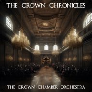 The Crown Chamber Orchestra - Crown\'s Heritage