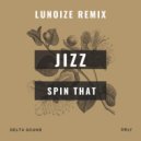 Jizz - Spin That (Original Mix)
