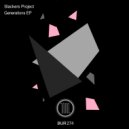 Slackers Project - Generations (Original Mix)