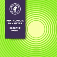 PHAT SUPPLI, DAN HAYES - ROCK THE PARTY