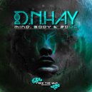 D.N.HAY - Mind, Body & Soul (Original Mix)