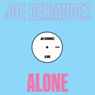 Joe Bermudez - Alone