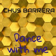 Chus Barrera - Dance With Me