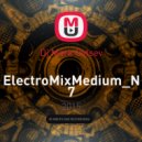 Dj Mark Ovtsev - ElectroMixMedium_N7