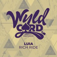 LUIA - Rich Ride