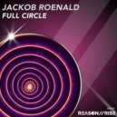 Jackob Roenald - Full Circle (Original Mix)