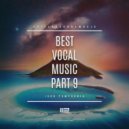 Igor Pumphonia - Best Vocal Music Part 9