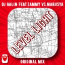 DJ GALIN feat.Sammy vs.Marusya - Level Light (Original Radio Mix)