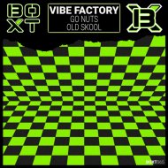 Vibe Factory - Go Nuts