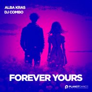 Alba Kras & DJ Combo - Forever Yours