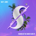Matt Jenks - Shakin On The Dancefloor
