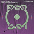Avii Knight x The Control Freakz - Love Bomb (Original Mix)