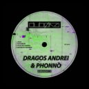 Dragos Andrei & Phonno - Stuck In A Vortex (Original Mix)