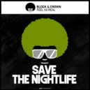 Block & Crown - Feel So Real (Original Mix)