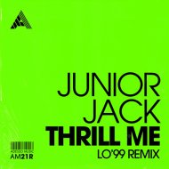 Junior Jack - Thrill Me