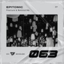 Epitomic - Remind Me (Original Mix)