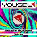 Homar Rossi & Vincenzo Aiardo - Do Trip In Love