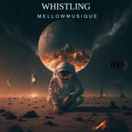 MellowMusiQue - Whistling