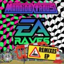 Mandidextrous - EA Raves (Flyp Fermentor Remix)