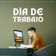 Trabajo en Casa Lofi & Soledad de la música de trabajo & Pura música de trabajo - En La Tentación