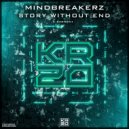 Mindbreakerz - Story Without End (Extended)