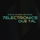 7 Electronics - Que Tal