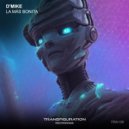 D\'Mike & TRINITY TECHNO IRELAND - La Más Bonita (TRINITY TECHNO IRELAND Remix)