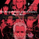 Venera & Valerian & Valerii Strelets - The Seven Galaxies, Forced Journey,  Op. I / Act 1: No. 3  Setkh Hunts Nero, Nero Leaves Luma. ()