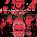 Venera & Valerian & Valerii Strelets - The Seven Galaxies, Forced Journey,  Op. I / Act 1: No. 1 Victory! Astra Is Destroyed, The People Of Luma Celebrate The Liberation. ()