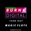 Ivan Kay - Magic Flute