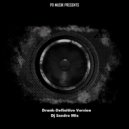 DJ Sandro - Drunk-Definitive Version